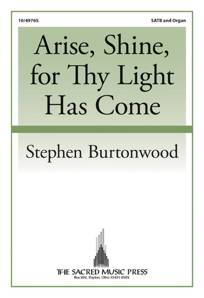 Arise, Shine For Thy Light Has Come